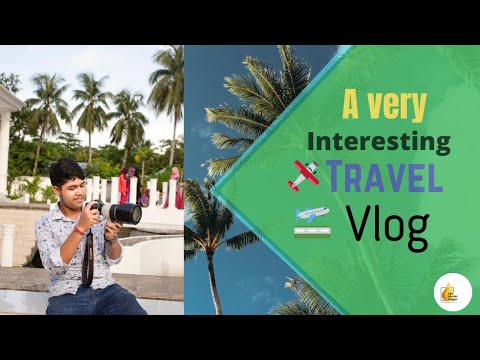 An interesting travel vlog in Bangladesh। The Blissful Vlogger।