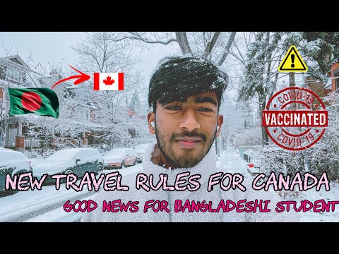 New travel rule update for Canada | Good news for Bangladeshi student | Abid | study in Canada