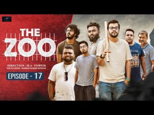 The Zoo by M.A Towfik | Episode- 17| Bannah | Anik | Siam | Rezoan | Rashed | Bangla New Natok 2021