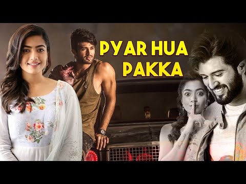 Pyar Hua Pakka (2021) New Released Hindi Dubbed Full Movie | Vijay Devarakonda, Rashmika