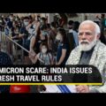 Omicron scare: India's fresh Covid rules for international arrivals, at-risk nations | Key details