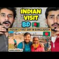 ðŸ‡µðŸ‡° Pakistani Reaction on Indian Guy Visiting Bangladesh for the First Time ðŸ‡§ðŸ‡©