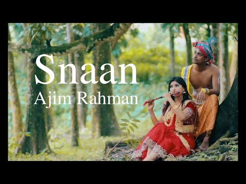 Snaan Bangla Music Video By Ajim Rahman (Official Video) 2020