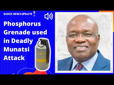 Phosphorus grenade used in deadly Munatsi attack | Quick News Updates | Zim News | Zimbabwe News