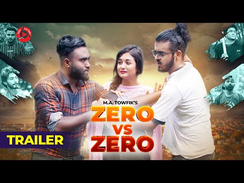 TRAILER | Zero vs Zero | Rashed Amran | Taufiqul Hasan Nihal | Anamika Oyshe | Bangla Natok 2021