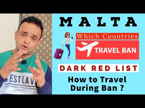 Malta Travel Banned | Dark Red List Countries | Malta Traveling Rules | Malta Work Permit Visa