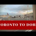 JOURNEY FROM Canada TO Bangladesh |Toronto to Montreal | Montreal to Doha | Qatar A350