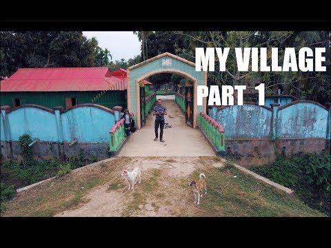 VILLAGE TOUR – Part 1 | Bangladesh Vlog