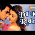 Dil Ka Rishta (HD) Hindi Full Movie – Arjun Rampal, Aishwarya Rai – Hit Movie-(With Eng Subtitles)