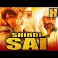 Shirdi Sai (HD) – Hindi Dubbed Full Movie | Nagarjuna, Srikanth, Srihari, Sai Kumar, Sayaji Shinde