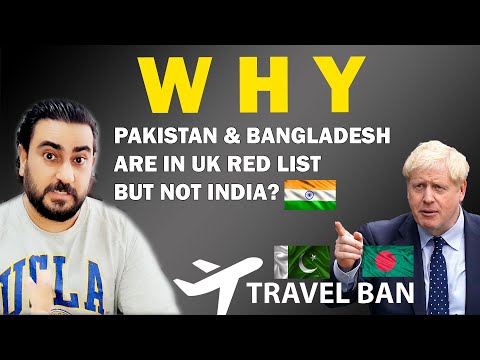 Why Pakistan & Bangladesh are in UK Red List but Not India? | IAmFawad