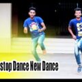 Nonstop Dance New Dance Music Video HD | Bangladesh Dances 2018