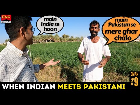 Why Pakistani & Bangladeshi LOVE INDIANS! (Oman Ep #9)