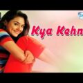 Kya Kehna {HD} – Preity Zinta – Saif Ali Khan – Chandrachur Singh – Hindi Movie-(With Eng Subtitles)