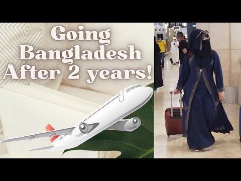 Flying To Bangladesh🇸🇦✈️🇧🇩 | King Khalid International Airport Vlog | Rodela Hiba