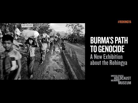 Burma’s Path to Genocide: A New Exhibition about the Rohingya