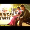 Prince Returns (2021) Full Movie Dubbed In Hindi | Mahesh Babu, Amisha Patel, Brahmanandanam