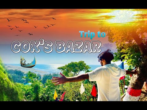 Cox's Bazar Trip | The Nobel Official | Travel Vlogs | World's Longest Sea Beach | Bangladesh 2021