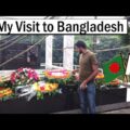 Visiting Bangladesh being a Pakistani | Once East Pakistan