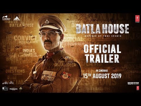 Official Trailer: Batla House | John Abraham,Mrunal Thakur, Nikkhil Advani |Releasing On 15 Aug,2019