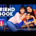 Friendbook | EP 11 | ফ্রেন্ডবুক | Khairul Basar | Tasnuva | Mim | Torsa | Irfan | Drama Series