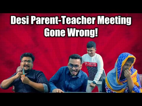 Desi Parents-Teacher Meeting (Gone Wrong!!) | Bangla Funny Video | Bangla Talkies