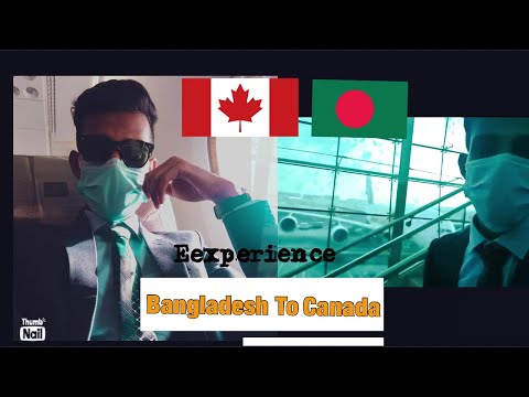 STUDENT TRAVELING FROM BANGLADESH TO CANADA During Covid19