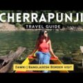 Visiting Dawki River | Cherrapunji Waterfalls | North East India Travel Guide 2021 | Bangladesh Life