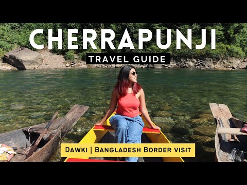 Visiting Dawki River | Cherrapunji Waterfalls | North East India Travel Guide 2021 | Bangladesh Life