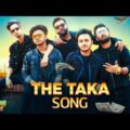 The Taka Song | The Ajaira LTD | Prottoy Heron | New Bangla Song 2021 | Shovon Roy | Official Song