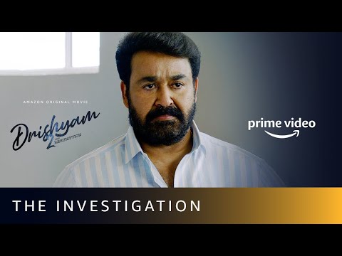 The Police Investigation | Drishyam 2 | Mohanlal | Jeethu Joseph | Amazon Original Movie| Feb 19