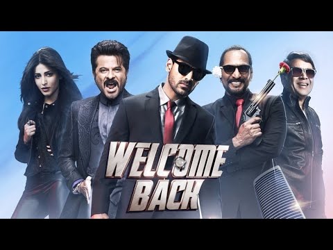 Welcome Back Hindi Full Movie | Starring Anil Kapoor, Nana Patekar, John Abraham, Naseeruddin Shah