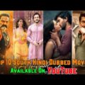Top 10 New South Hindi Dubbed Movies Available On YouTube || Part- 165 || Filmytalks ||