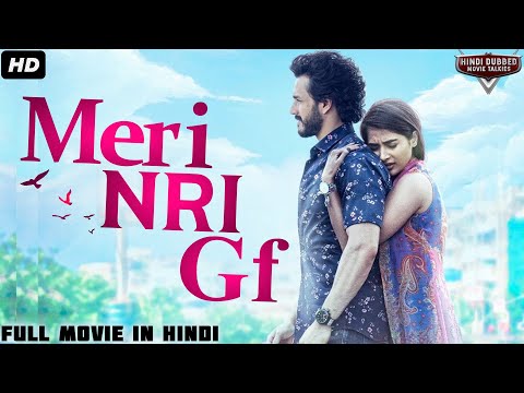MERI NRI GIRLFRIEND Hindi Dubbed Full Romantic Movie |South Indian Movies Dubbed In Hindi Full Movie