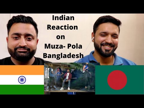 INDIAN REACTION ON Muza – Pola Bangladesh Er ft. Nish (Official Music Video)