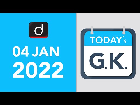 Today’s GK – 4 JANUARY 2022 | Drishti IAS English