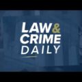 Law & Crime Daily