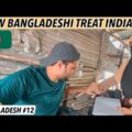 HOW BANGLADESHI TREAT INDIANS?