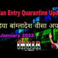 New Arrival Restrictions In India 2022 || How to Travel Bangladesh Now || BD Tourist Visa Quarantine