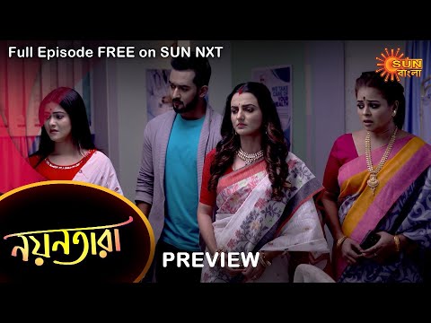 Nayantara – Preview | 07 Jan 2022 | Full Ep FREE on SUN NXT | Sun Bangla Serial