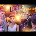 Love Is Blind | New Bangla Funny Video 2019 | Tanvir Paros