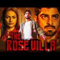 The Rose Villa 2022 New Released Hindi Dubbed Movie | Dheekshith Shetty, Swetha Varma, Archana Kumar