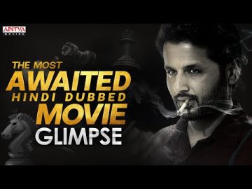 #TheMostAwaited #Check Hindi Dubbed Movie Glimpse | Nithiin, RakulPreet, PriyaVarrier| Aditya Movies