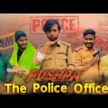 Pushpa The Police Officer  | Bangla funny video | Bad Brothers | It's Omor