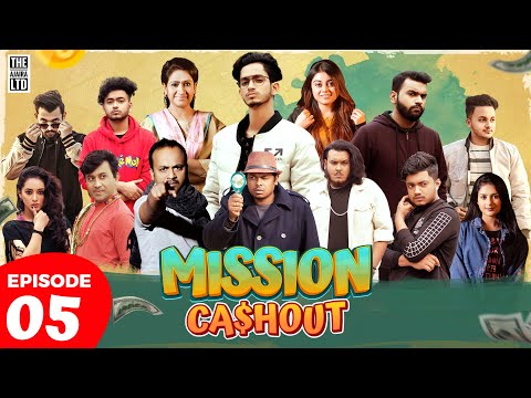 Mission Cashout | Episode- 5 | Prottoy Heron | Monira Mithu | Ajaira LTD | Bangla New Natok 2022