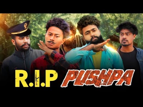 RIP Pushpa | Pushpa Raj | bangla funny video | B4unique | Funny video 2022 |