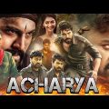 Acharya Full Movie In Hindi Dubbed | Chiranjeevi | Ram Charan | Pooja Hegde | Review & Facts HD