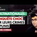 MULTINATIONALES : L'ENQUÊTE CHOC SUR LEURS CRIMES IMPUNIS