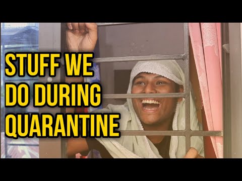 Stuff We Do During Quarantine||Corona||Bangla funny Video