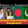 Pakistani boys reaction on Bangladesh "history of travel to Bangladesh